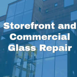 Storefront Glass Repair and Replacement Service NYC